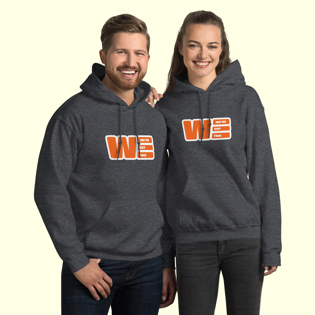 "We've Got This" Logo Unisex Hoodie w/ white outline