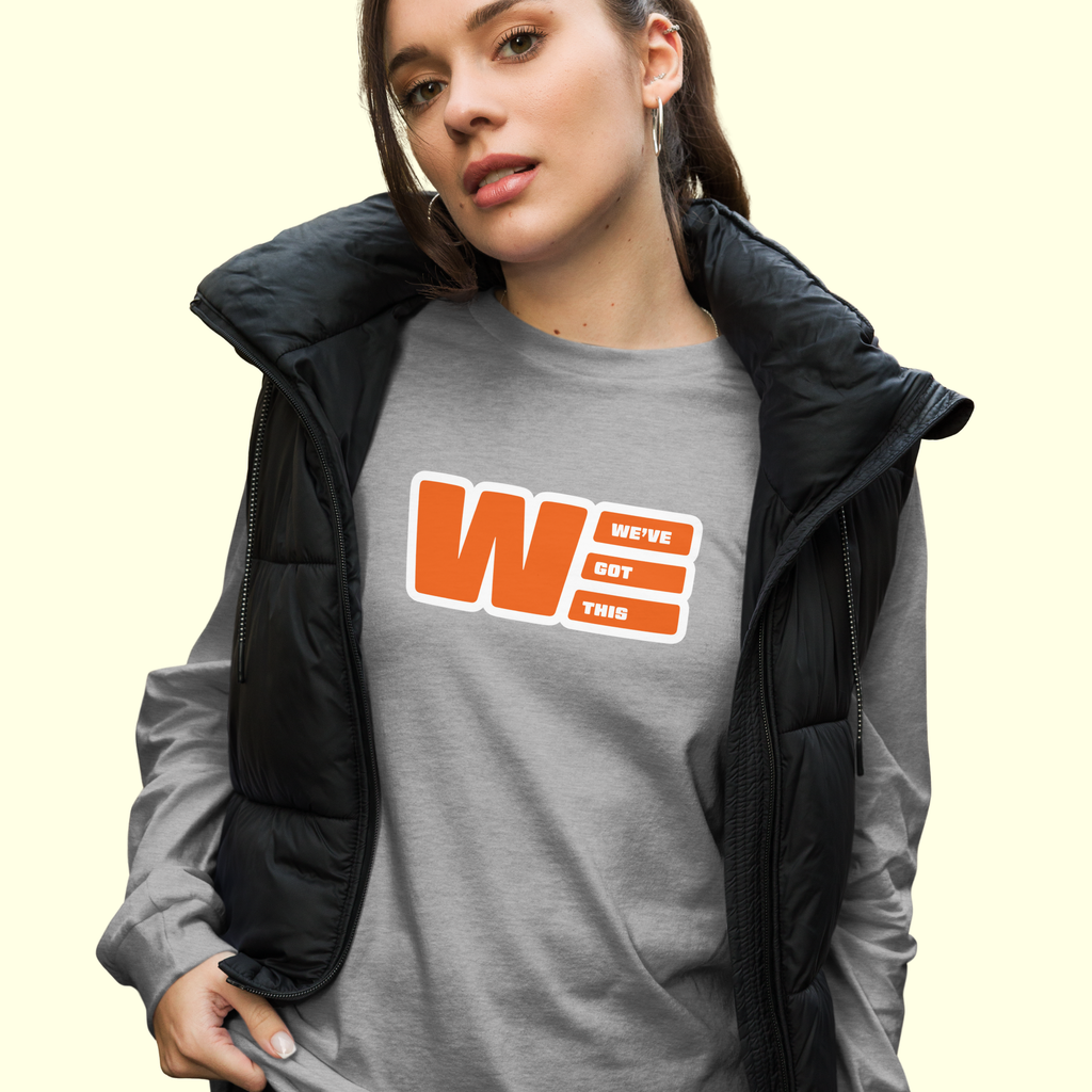 "We've Got This" Logo Women's Long Sleeve Tee w/ white outline