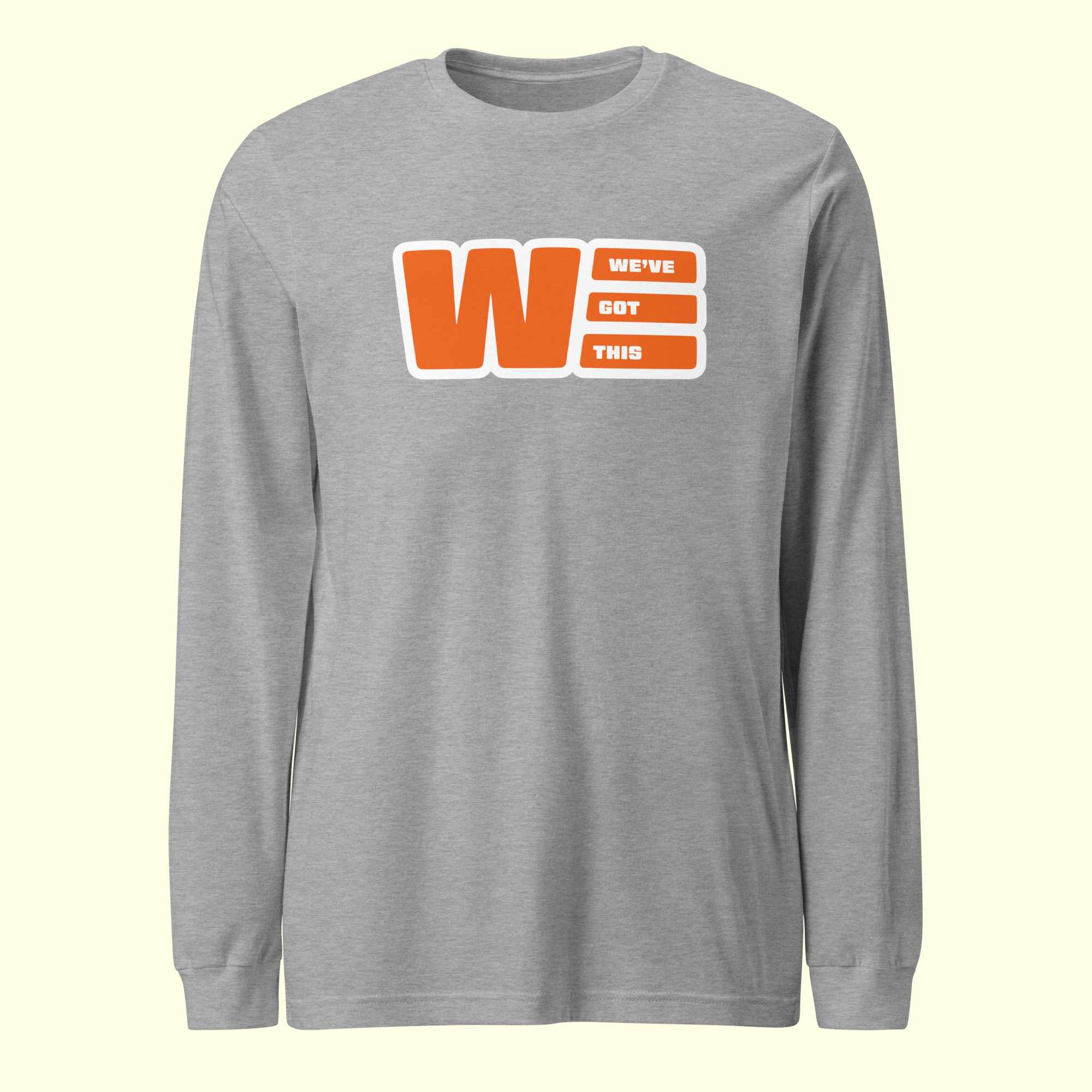 "We've Got This" Logo Women's Long Sleeve Tee w/ white outline