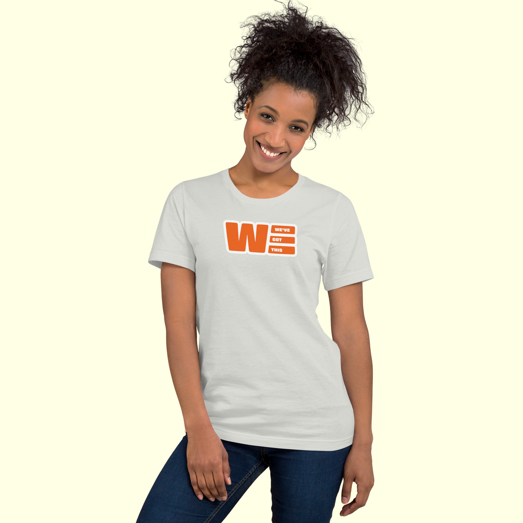"We've Got This" Logo Women's t-shirt w/ white outline