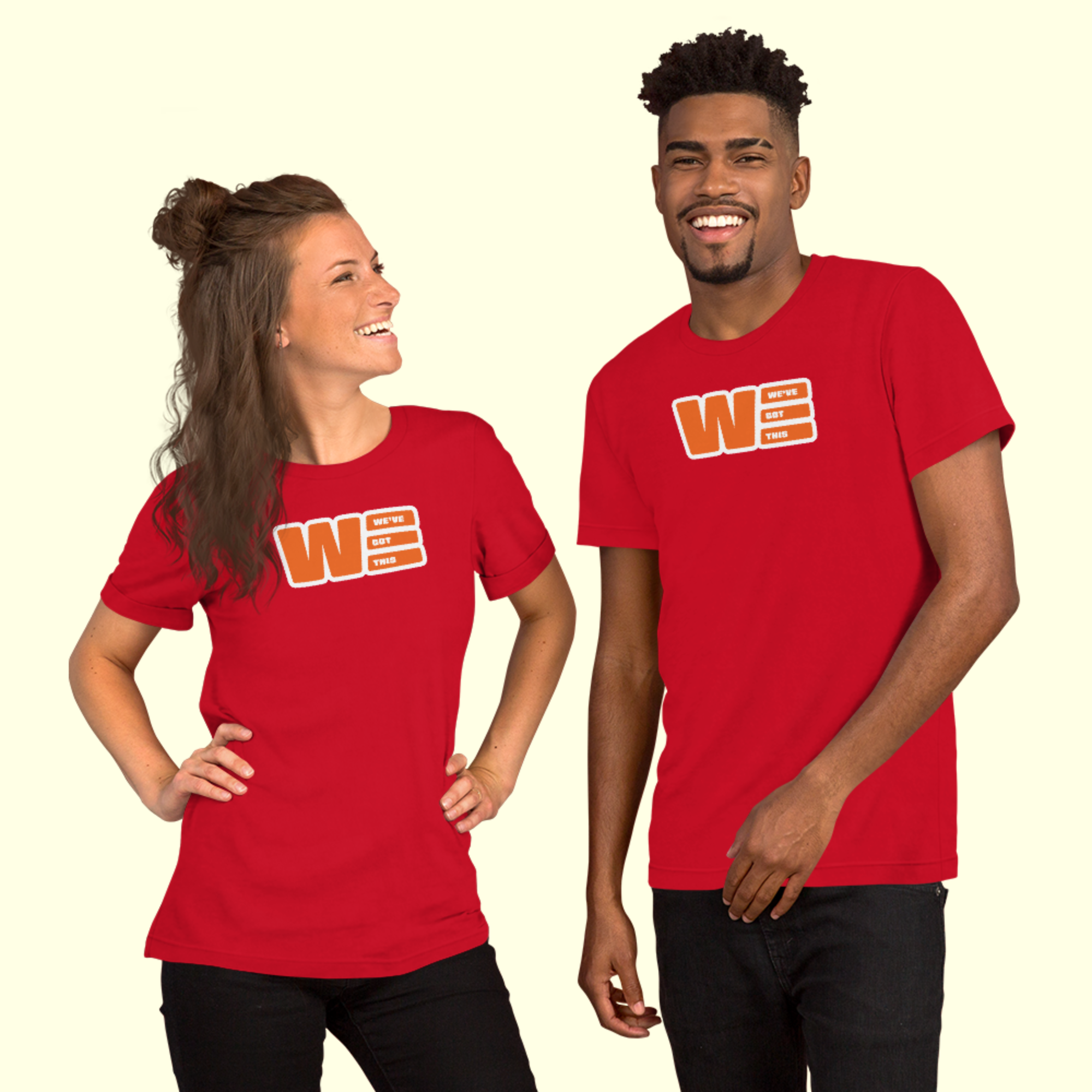 "We've Got This" Logo Unisex t-shirt w/ white outline
