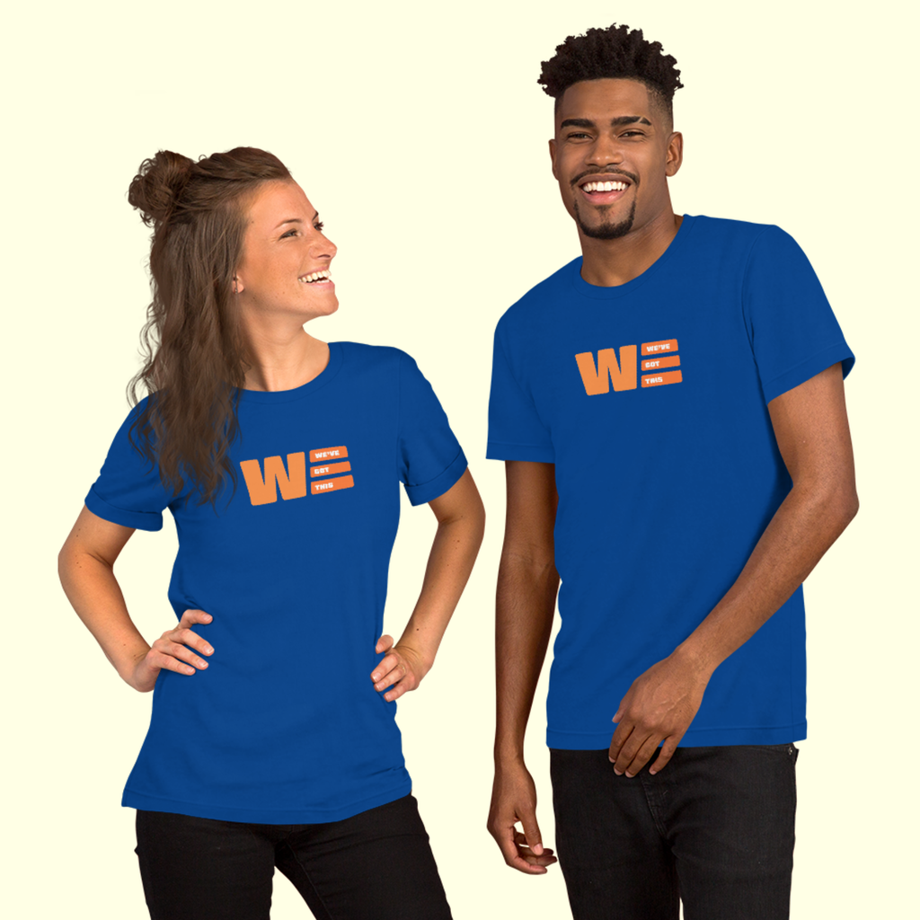 "We've Got This" Logo Unisex t-shirt