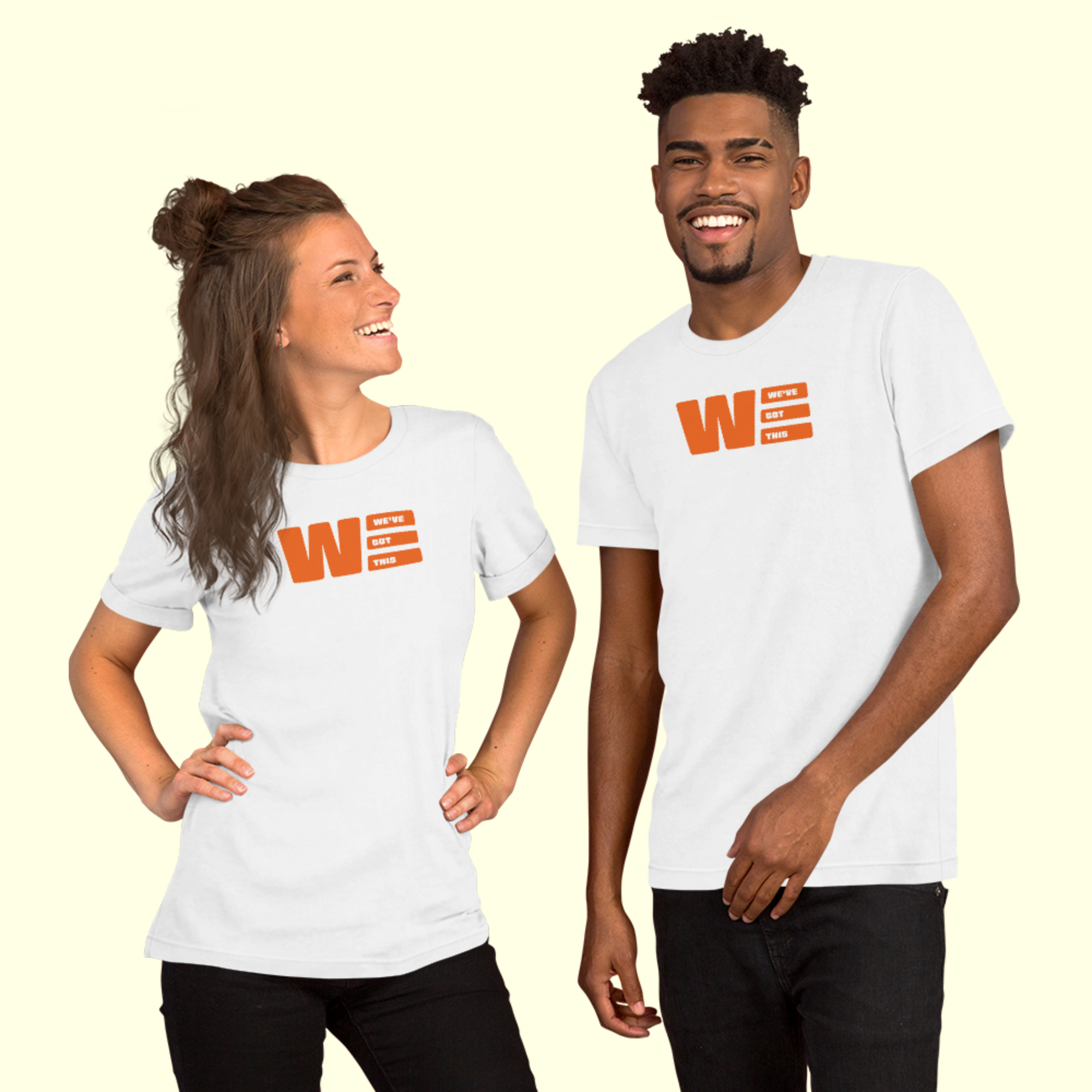 "We've Got This" Logo Unisex t-shirt w/ white outline