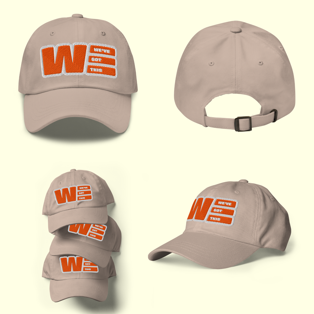 "We've Got This" Logo Men's Baseball cap w/ white outline
