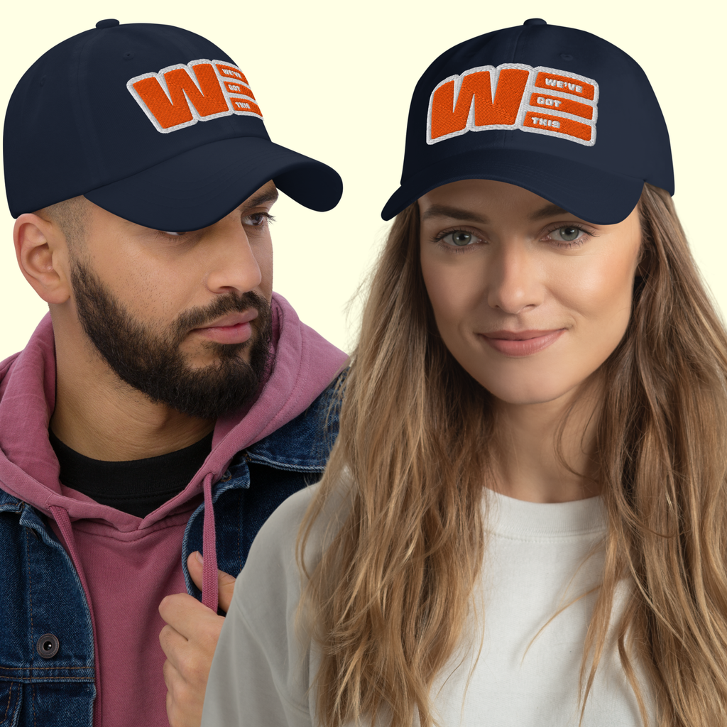 "We've Got This" Logo Unisex Baseball cap w/ white outline