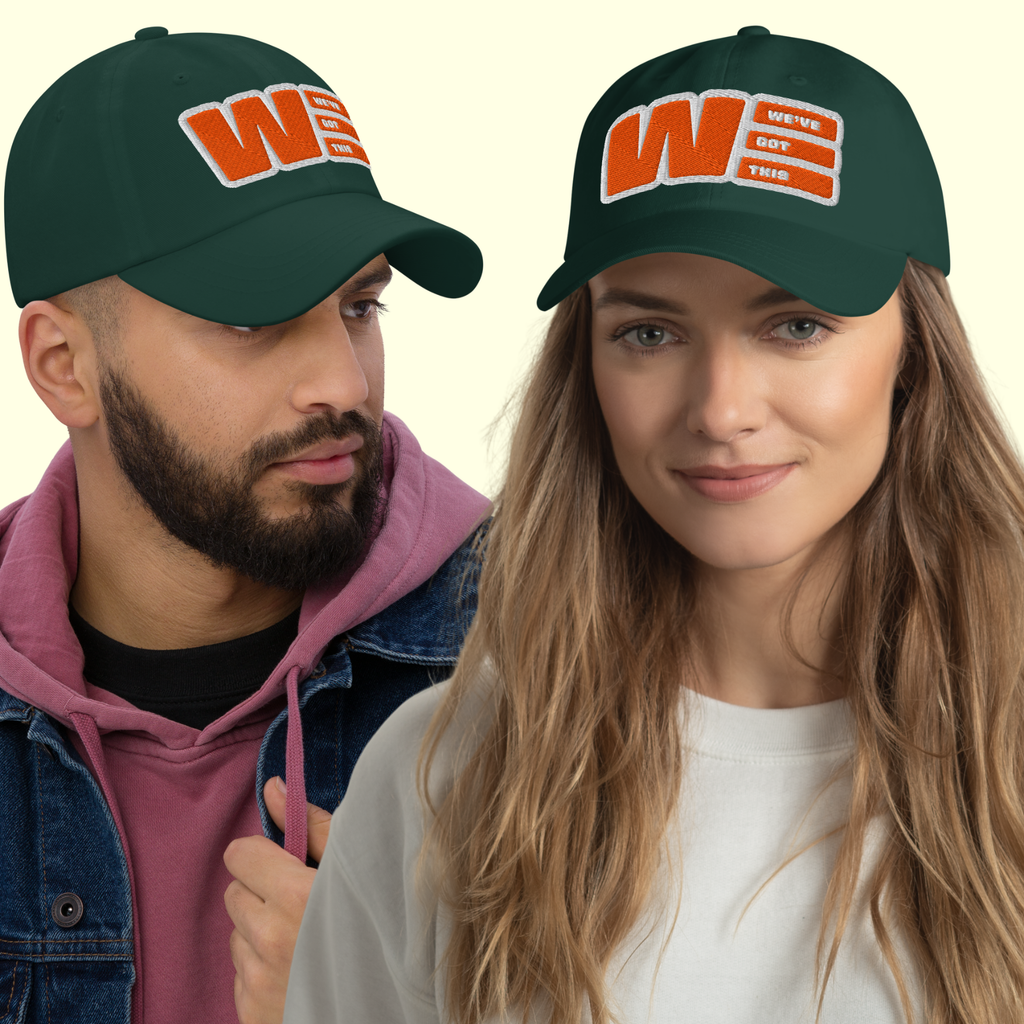 "We've Got This" Logo Unisex Baseball cap w/ white outline