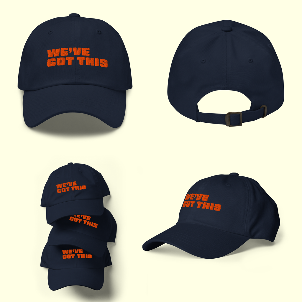 "We've Got This" Words Men's Baseball cap