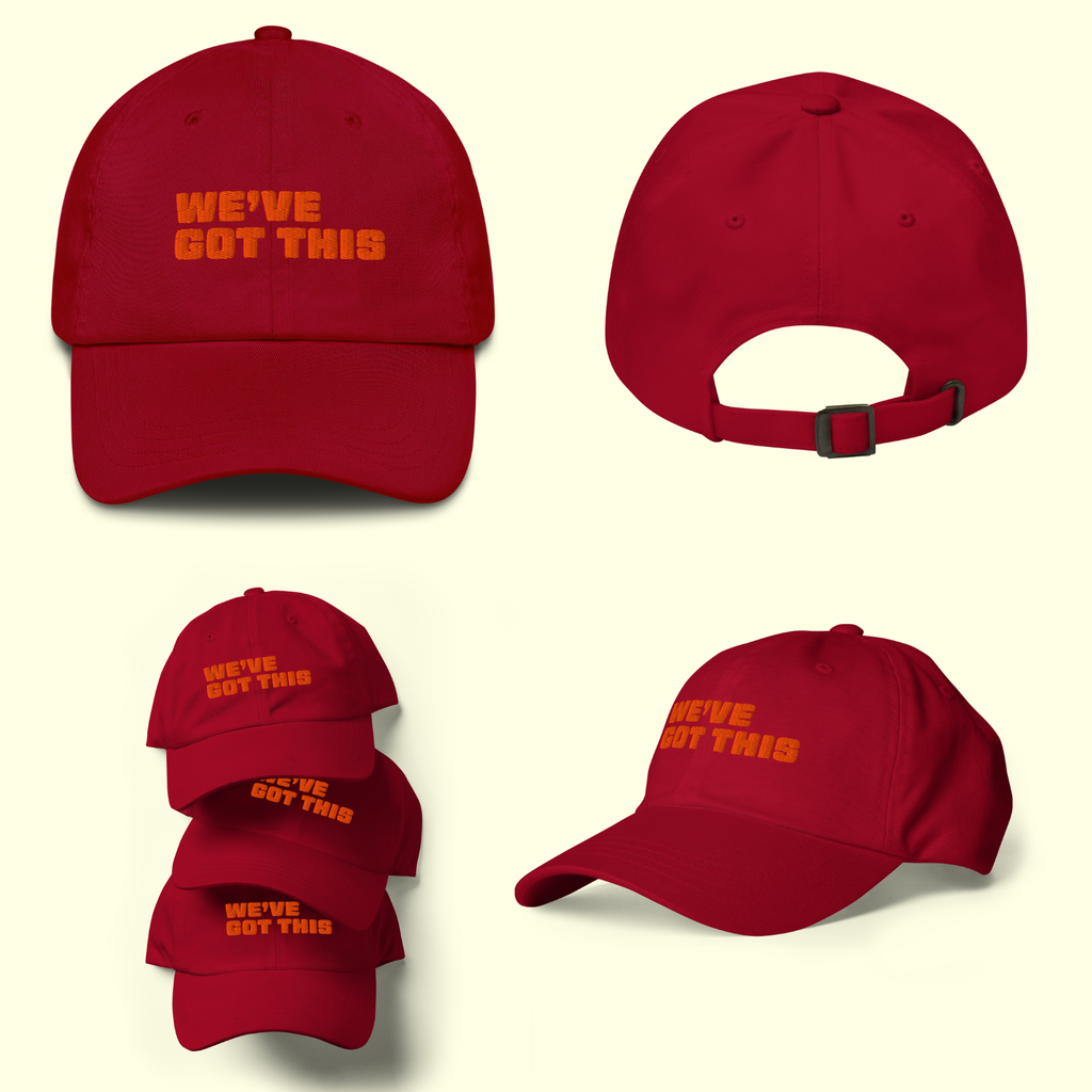 "We've Got This" Words Men's Baseball cap