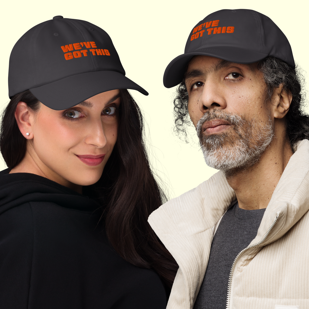 "We've Got This" Words Unisex Baseball cap