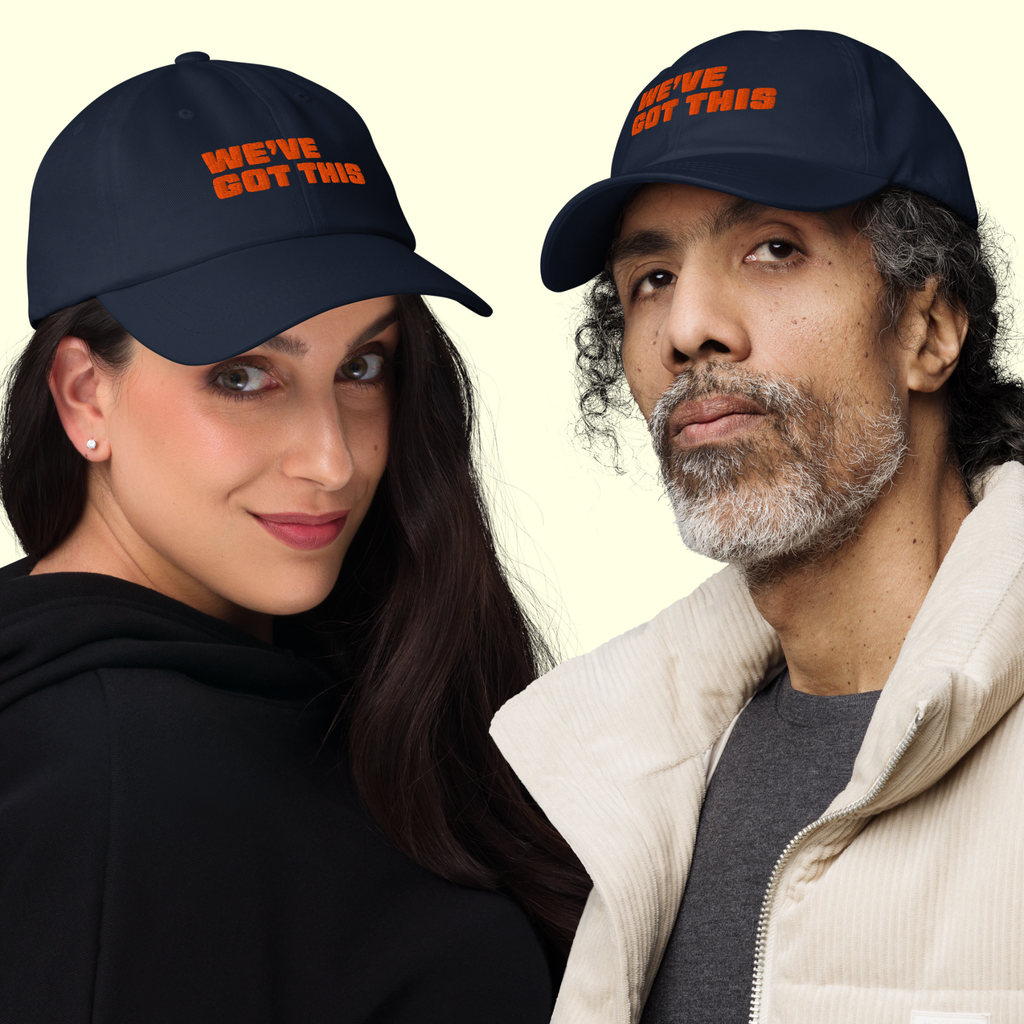 "We've Got This" Words Unisex Baseball cap