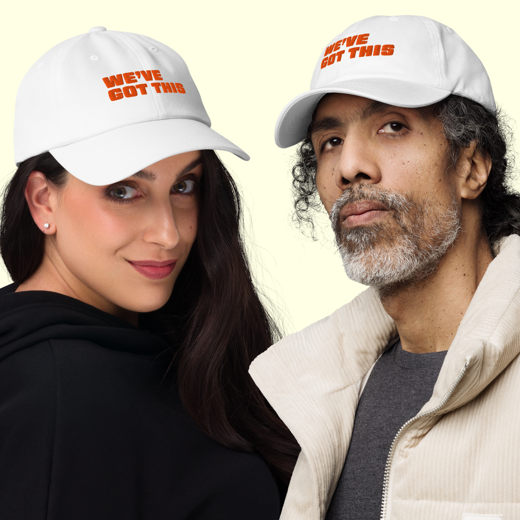 "We've Got This" Words Unisex Baseball cap