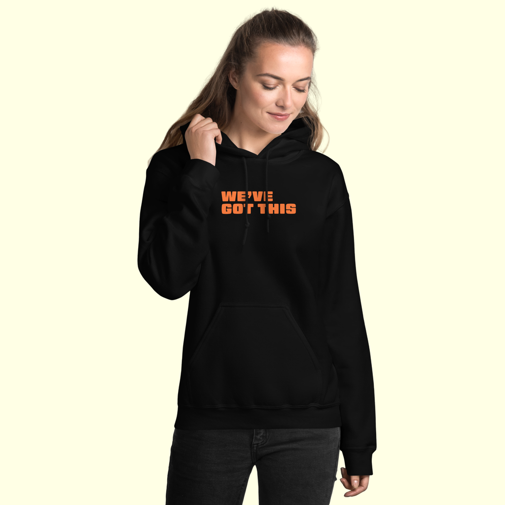 "We've Got This" Words Women's Hoodie
