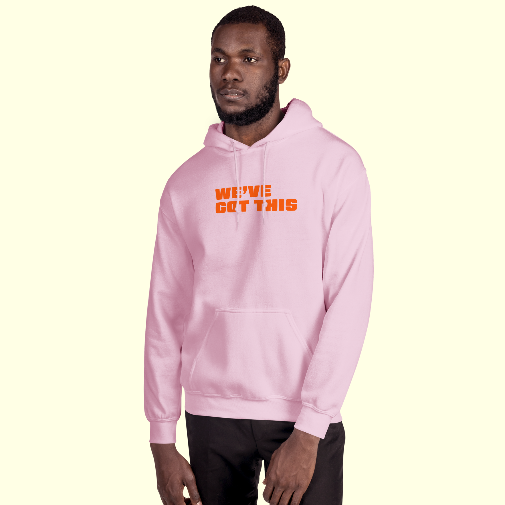 "We've Got This" Words Men's Hoodie