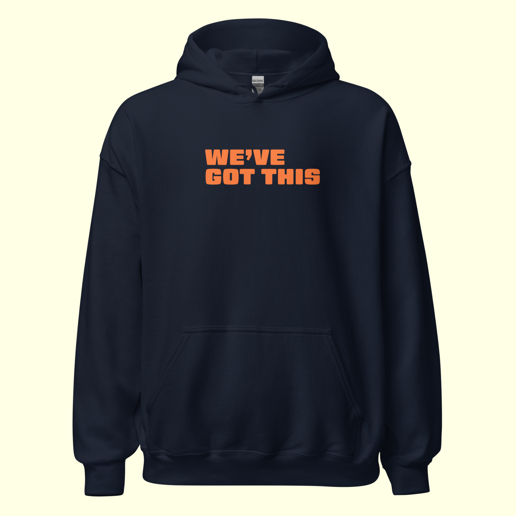 "We've Got This" Words Men's Hoodie