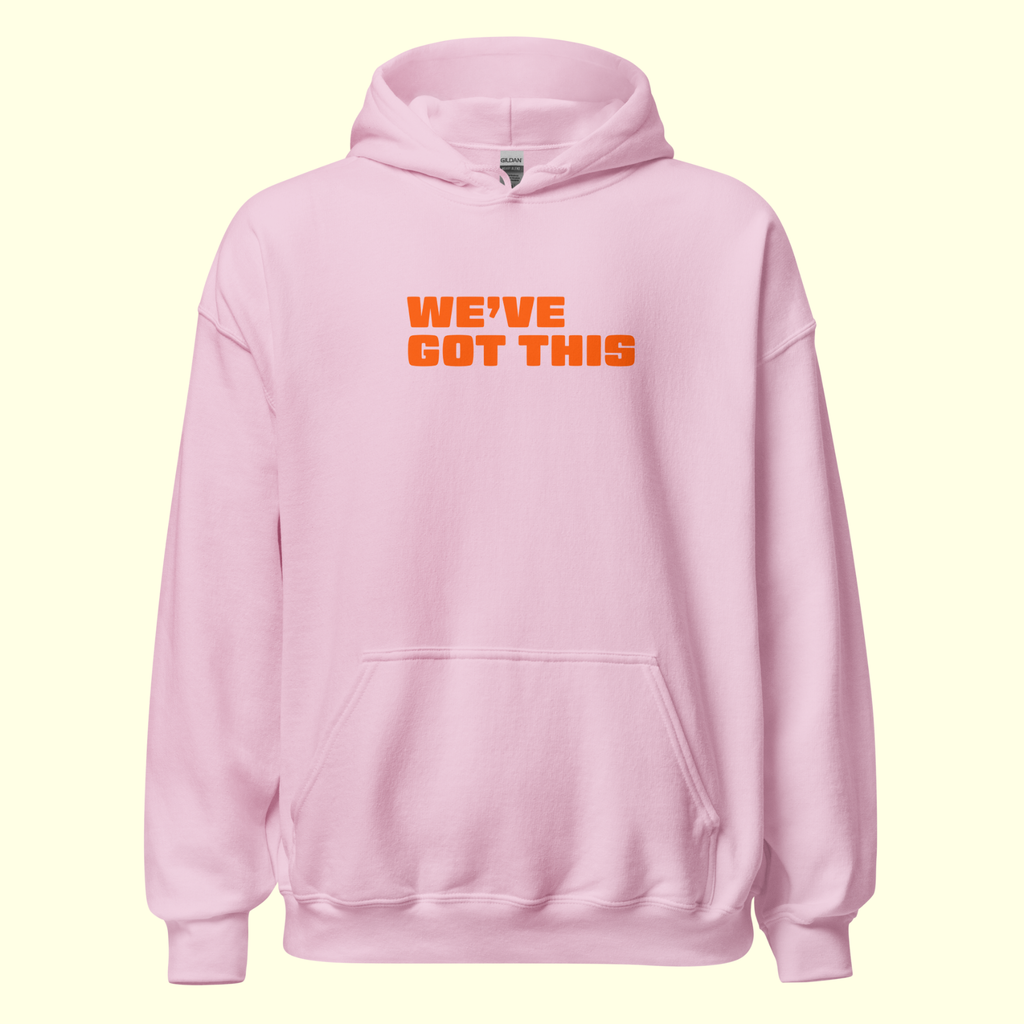 "We've Got This" Words Men's Hoodie