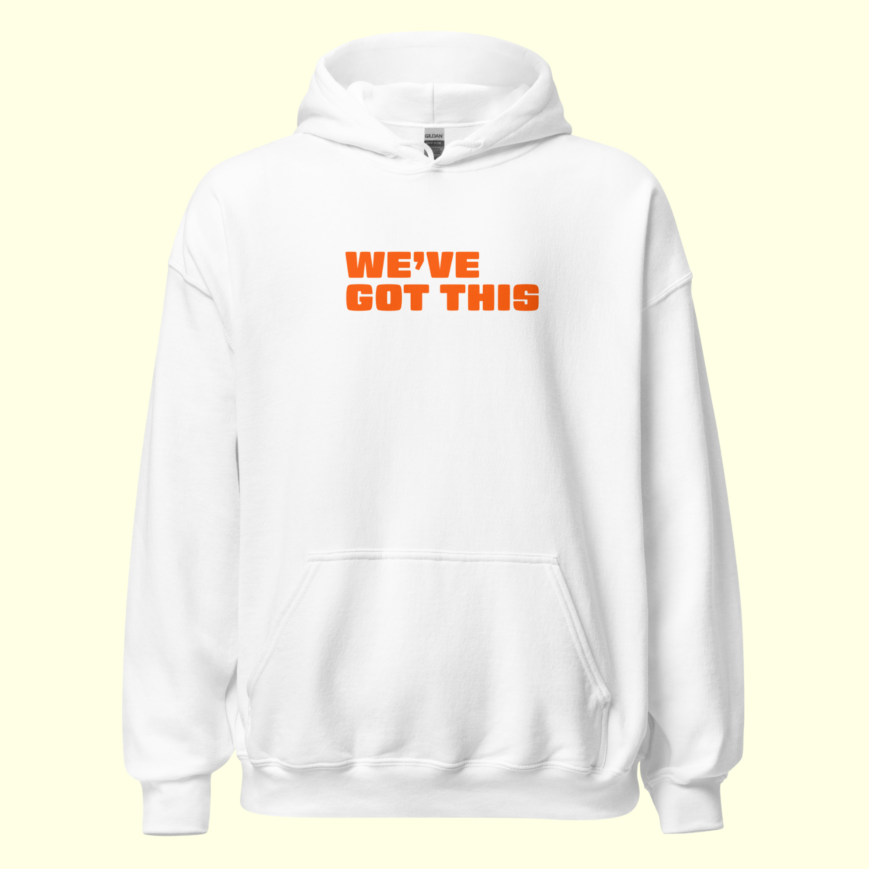 "We've Got This" Words Men's Hoodie
