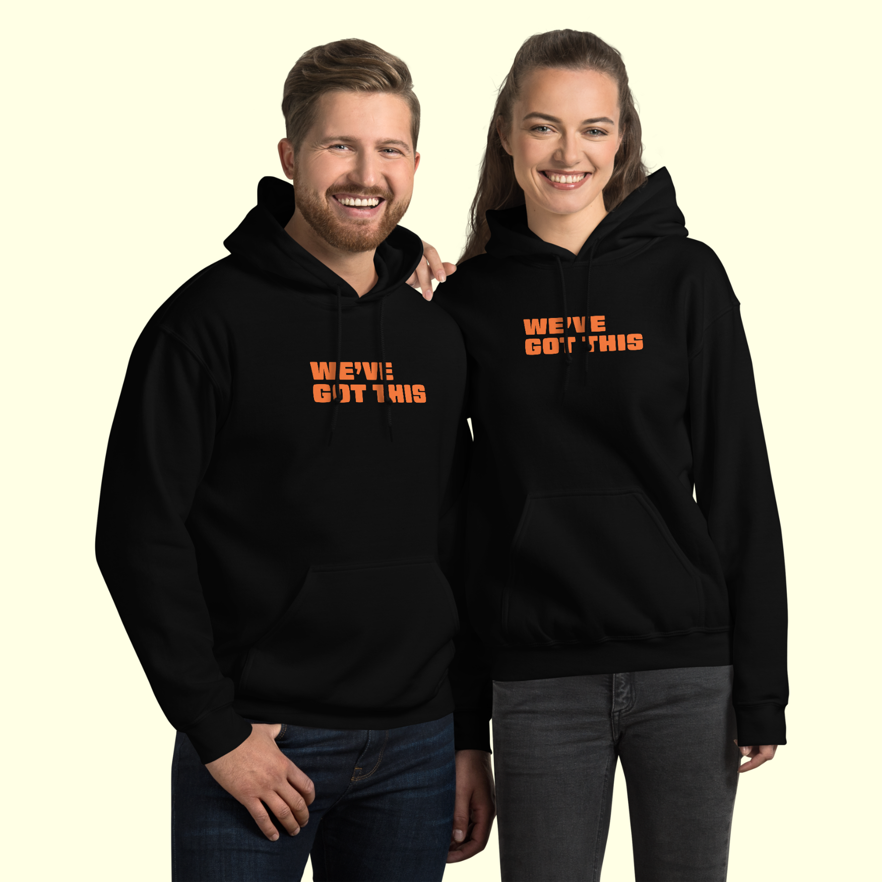 "We've Got This" Words Unisex Hoodie