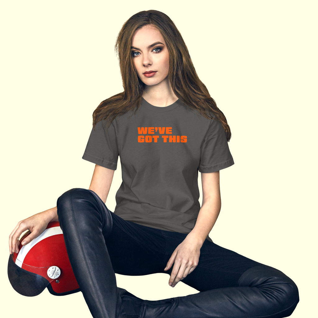 "We've Got This" Words Women's t-shirt