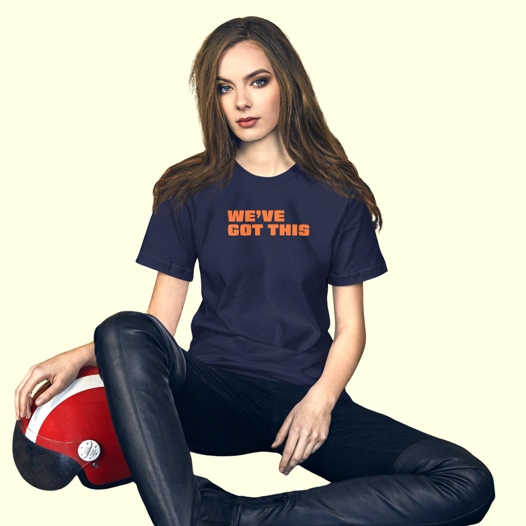 "We've Got This" Words Women's t-shirt